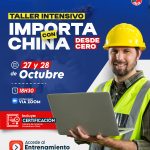 Taller Práctico – Importa con China desde cero