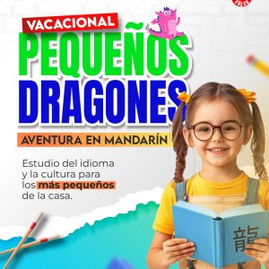 VACACIONAL PEQUEÑOS DRAGONES: AVENTURA EN MANDARÍN