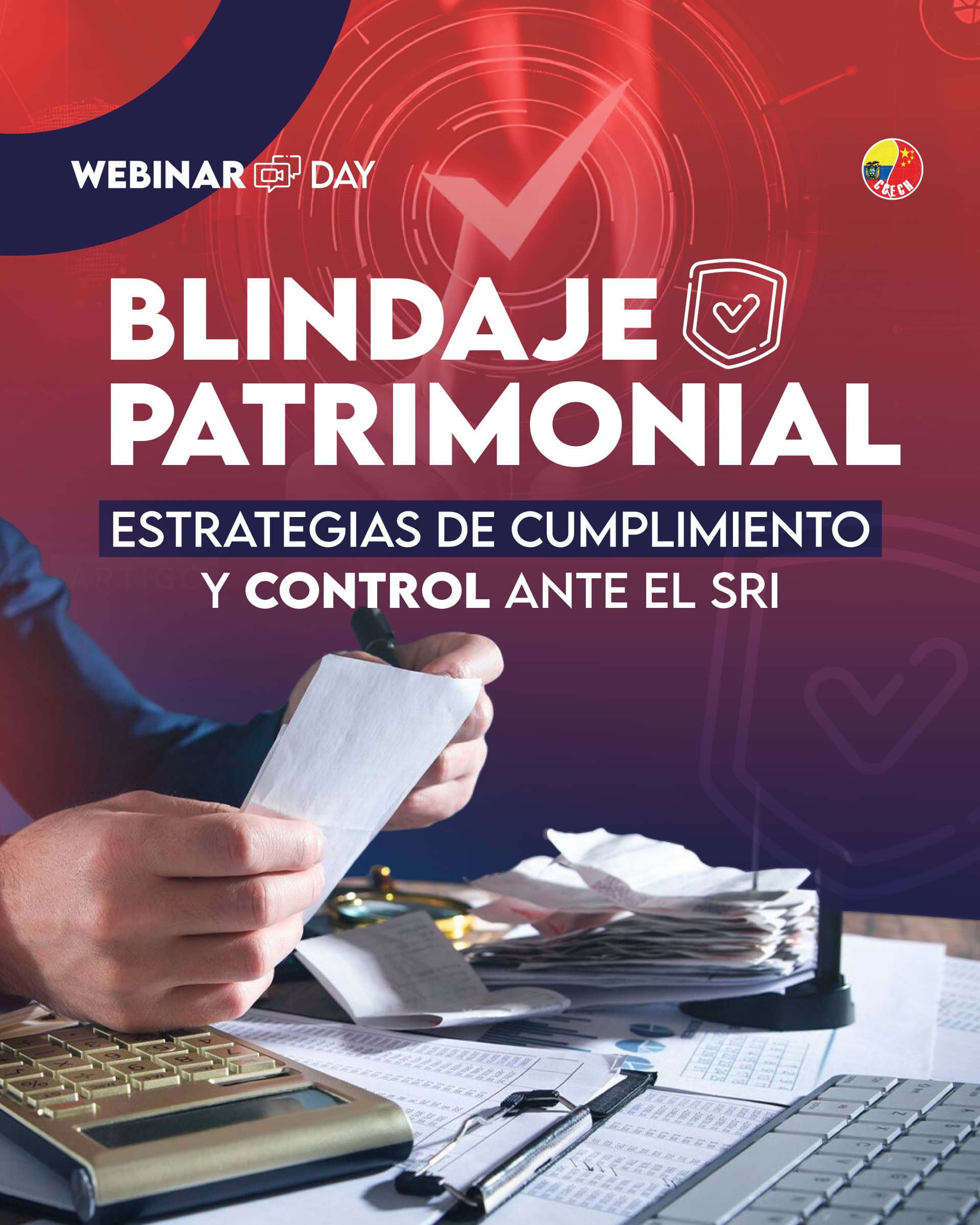 Webinar Day: Blindaje Patrimonial: Estrategias de Cumplimiento y Control ante el SRI