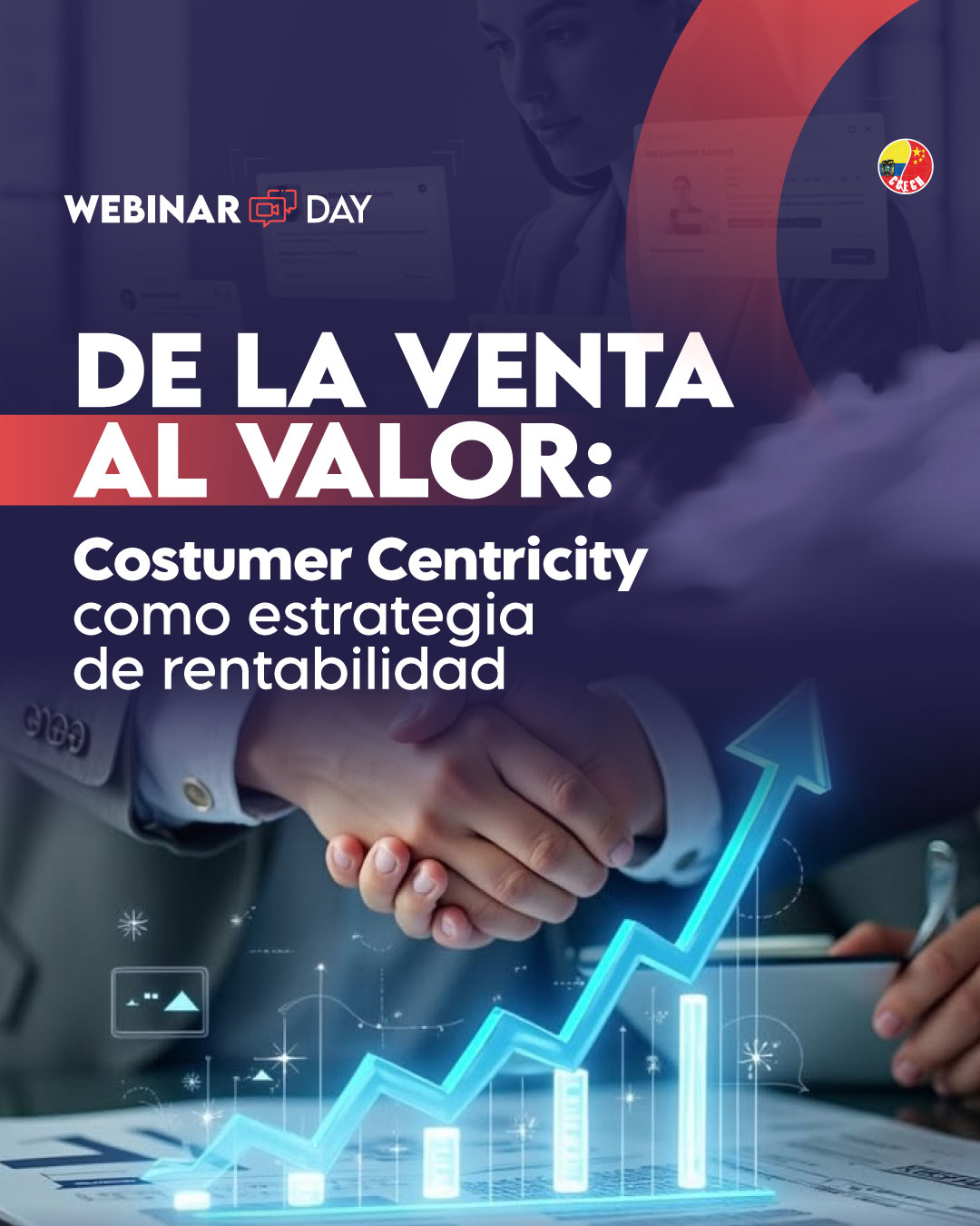 Webinar Day: De la venta al valor: Costumer Centricity como estrategia de rentabilidad