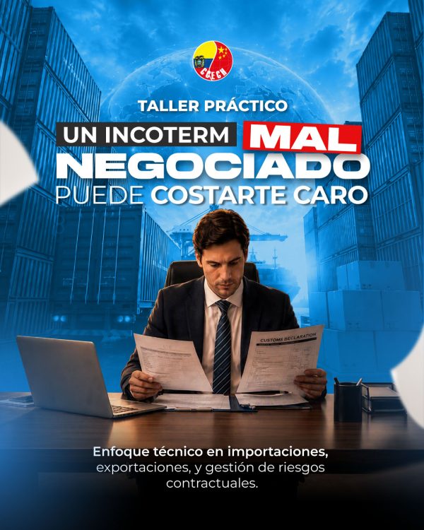 TALLER PRÁCTICO: UN INCOTERM MAL NEGOCIADO PUEDE COSTARTE CARO